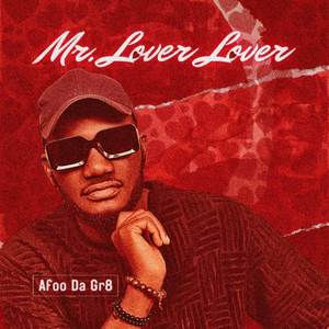 Mr. Lover Lover (Explicit)