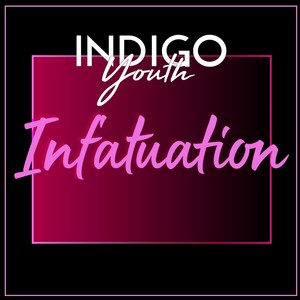 Infatuation