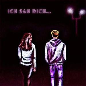 Ich sah dich