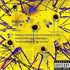 Jealousy (feat. Naldo & Clarkey) [Explicit]