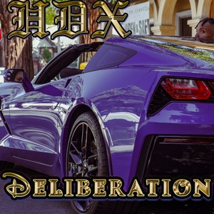 Deliberation (feat. Yung Jub & Chauncey Dozier) [Explicit]