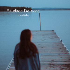 Saudade De Voce