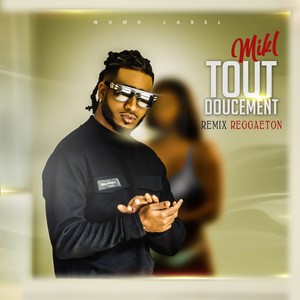 Tout doucement (Remix Reggaeton)