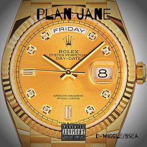 Plan Jane (feat. Bsea) (Explicit)