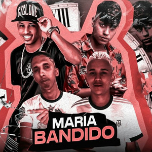 Maria Bandido (feat. Mc Faela & Mc Chapero) (Brega Funk) [Explicit]