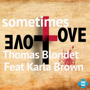 Sometimes Love (Bonus Beats)