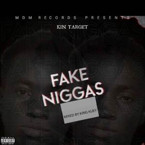 Fake Niggas (Freestyle|Explicit)