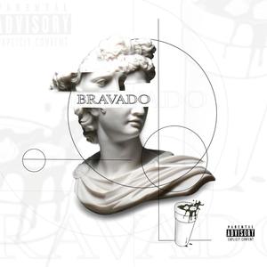 Bravado (feat. Phil Dog) (Explicit)