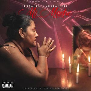 Mi Madre(feat. Jordan Al3)