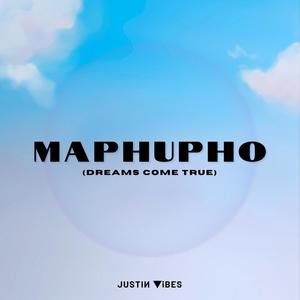 Maphupho (Dreams Come True) (feat. Onset Music Group & Zandimaz)