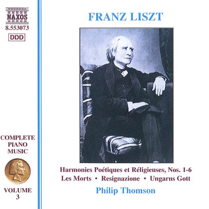 LISZT: Harmonies Poetiques et Religieuses Nos. 1-6 (Liszt Complete Piano Music, Vol. 3)