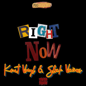 Right Now (Explicit)