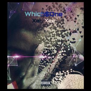 Which$one (feat. Naydone) (Explicit)