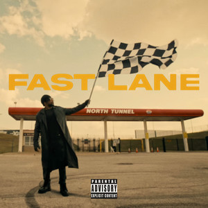 Fast Lane (Explicit)