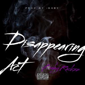 Disappearing act (Explicit)