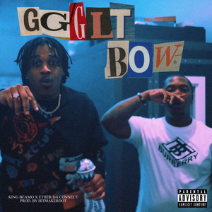 GGGLT BOW (Explicit)