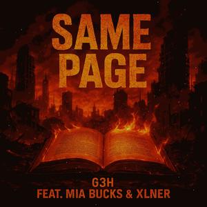 Same Page (feat. Mia Bucks & XLNER) (Explicit)