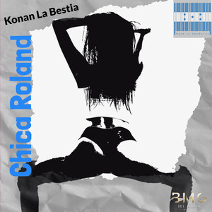 Chica Roland (Explicit)