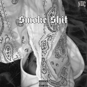 Smoke **** (Explicit)