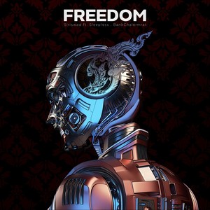 Freedom (feat. Sleepless & Bankchalermrat)