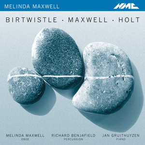 Birtwistle, Maxwell & Holt: Works for Oboe, Percussion & Piano