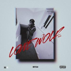 LONE WOLF (Explicit)