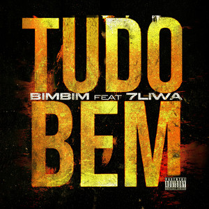 Tudo Bem (Explicit)