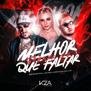 Melhor Sobrar do Que Faltar (Explicit)