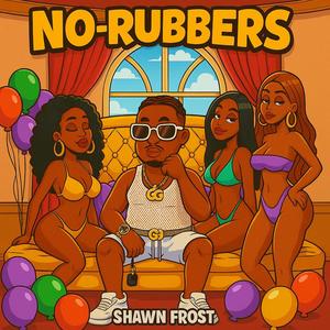 No-Rubbers (Explicit)