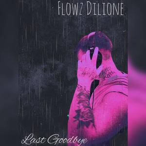 Last Goodbye (Explicit)