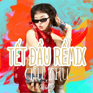 Tết Đầu (Remix)