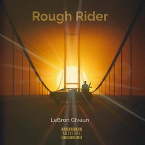 Rough Rider (Explicit)