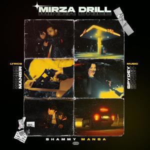 Mirza Drill (feat. Harleen Kaur & Manbir) (Explicit)