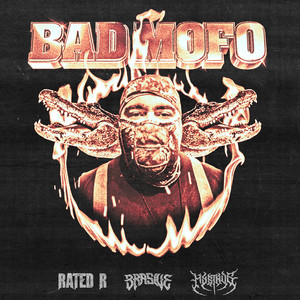 BAD MOFO (Explicit)