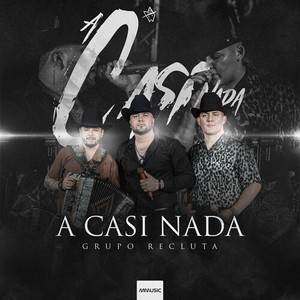 A Casi Nada