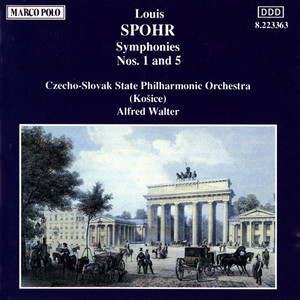 Spohr, L.: Symphonies Nos. 1 and 5 (Slovak State Philharmonic, A. Walter)