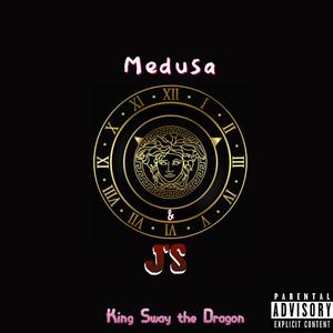 Medusa & J's (Explicit)