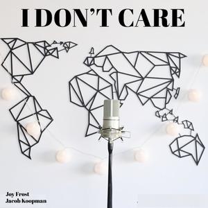 I Don't Care (feat. Jacob Koopman)