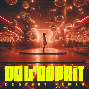 De l'esprit - DoGBeaT Remix