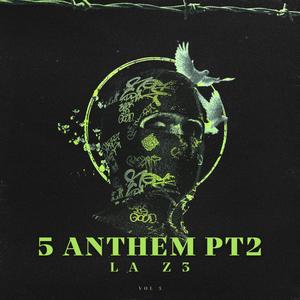 5 ANTHEM PT2 (Explicit)