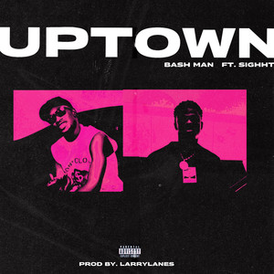 Uptown (Explicit)