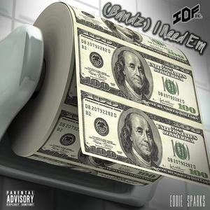 (Bandz) I Need 'Em (2017 Version)