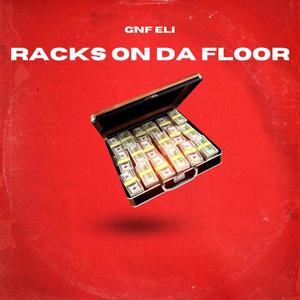 Racks On The Floor (Explicit)