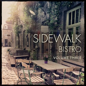 Sidewalk Bistro, Vol. 3 (Finest in Electronic Jazz Music)