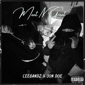 Meet N Greet (feat. NoIDJonDoe) (Explicit)