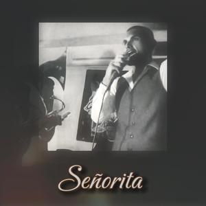 Señorita (feat. HOMIE CASHH)