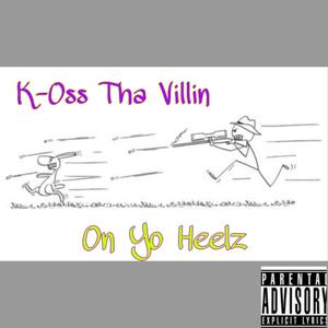 On Yo Heelz (Explicit)