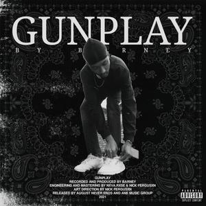 GUNPLAY (Explicit)