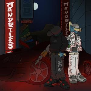 MANDRILES (feat. ¥ EleK-47 ¥) (Explicit)