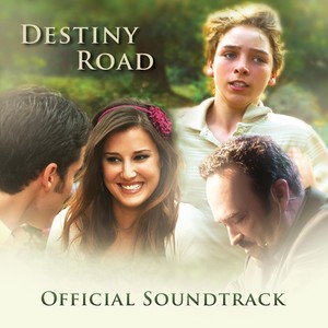 Destiny Road: Official Soundtrack